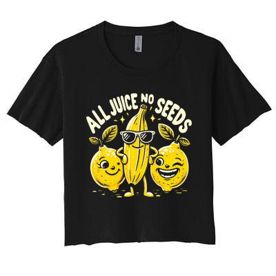 All Juice No Seeds Vasectomy Fruit Women's Crop Top Tee