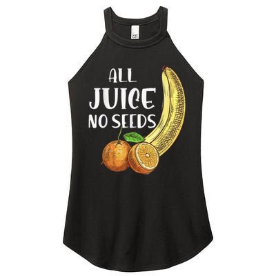 All Juice No Seeds Funny All Juice No Seeds Women's Perfect Tri Rocker Tank