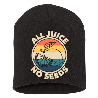 All Juice No Seeds Lemon Retro Funny Vasectomy Gift Short Acrylic Beanie