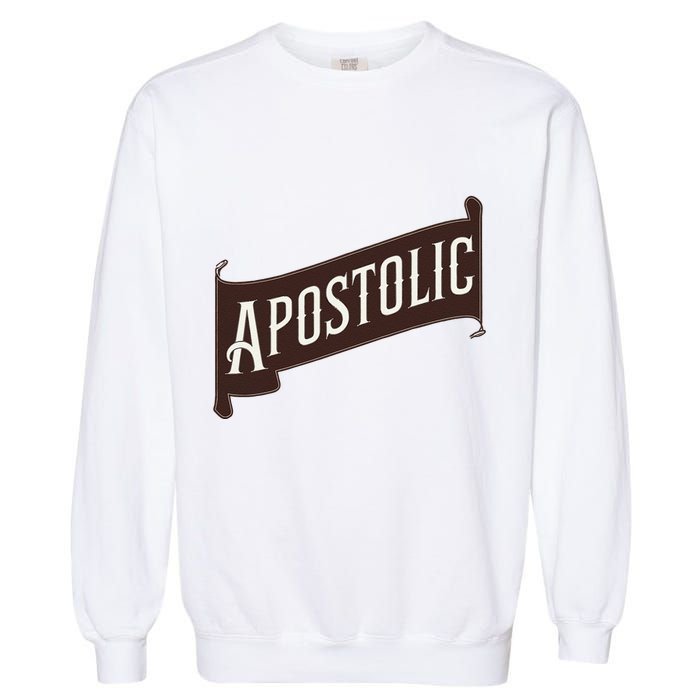 Apostolic Jesus Only Oneness Pentecostal Design Garment-Dyed Sweatshirt