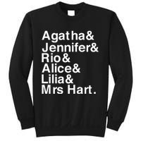 Agatha & Jennifer & Rio & Alice & Lilia & Mrs Hart Sweatshirt