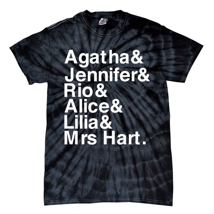 Agatha & Jennifer & Rio & Alice & Lilia & Mrs Hart Tie-Dye T-Shirt