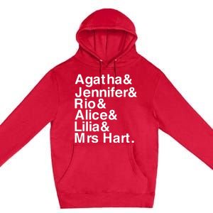 Agatha & Jennifer & Rio & Alice & Lilia & Mrs Hart Premium Pullover Hoodie