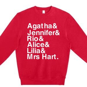 Agatha & Jennifer & Rio & Alice & Lilia & Mrs Hart Premium Crewneck Sweatshirt