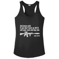 And Jesus Said If You DonT Have An Ar15 Sell Your Coat And Buy One Ladies PosiCharge Competitor Racerback Tank
