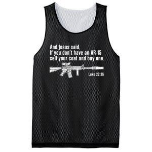 And Jesus Said If You DonT Have An Ar15 Sell Your Coat And Buy One Mesh Reversible Basketball Jersey Tank