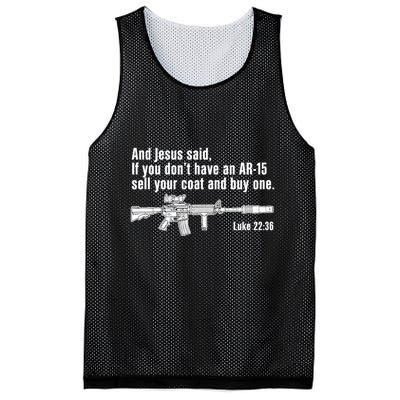 And Jesus Said If You DonT Have An Ar15 Sell Your Coat And Buy One Mesh Reversible Basketball Jersey Tank