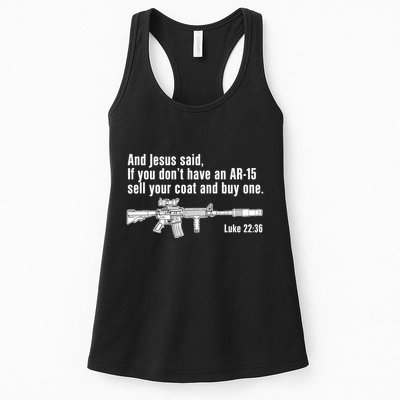 And Jesus Said If You DonT Have An Ar15 Sell Your Coat And Buy One Womens Tank Top