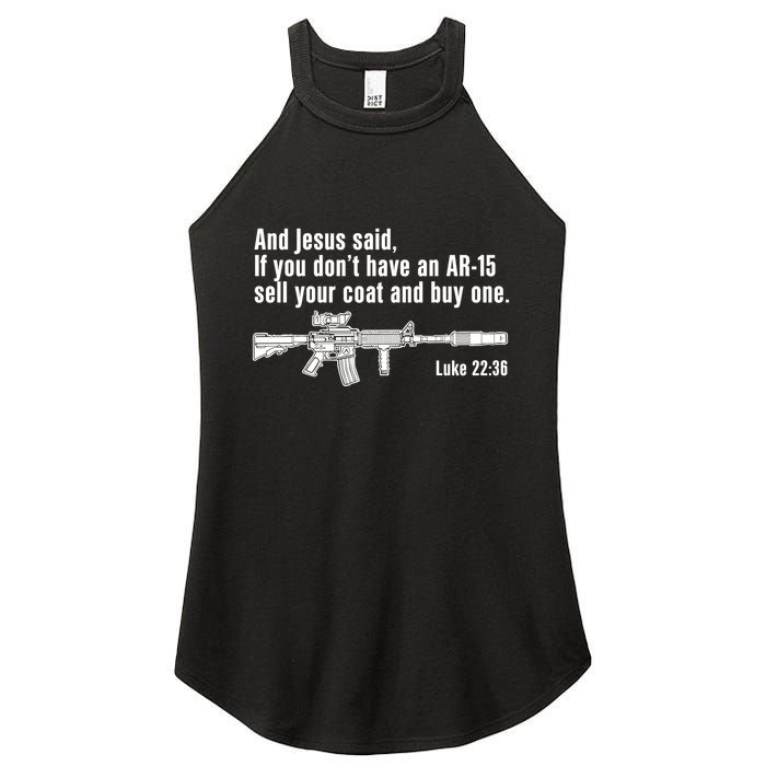 And Jesus Said If You DonT Have An Ar15 Sell Your Coat And Buy One Women's Perfect Tri Rocker Tank