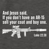 And Jesus Said If You DonT Have An Ar15 Sell Your Coat And Buy One Vector Backpack
