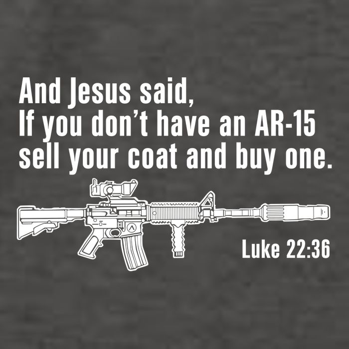 And Jesus Said If You DonT Have An Ar15 Sell Your Coat And Buy One Vector Backpack