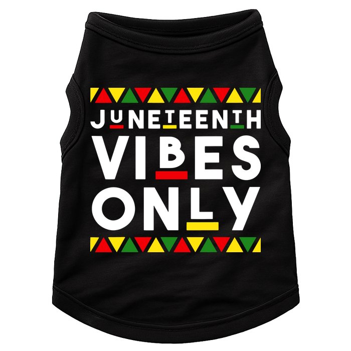 Awesome Juneteenth Shirt Juneteenth Vibes Only Independence Doggie Tank