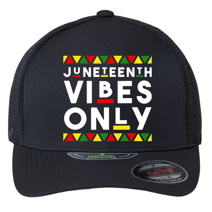 Awesome Juneteenth Shirt Juneteenth Vibes Only Independence Flexfit Unipanel Trucker Cap