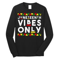 Awesome Juneteenth Shirt Juneteenth Vibes Only Independence Long Sleeve Shirt