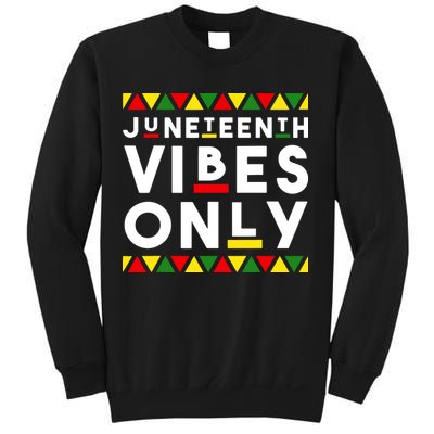 Awesome Juneteenth Shirt Juneteenth Vibes Only Independence Sweatshirt