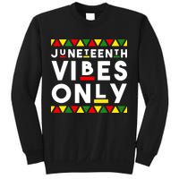 Awesome Juneteenth Shirt Juneteenth Vibes Only Independence Sweatshirt