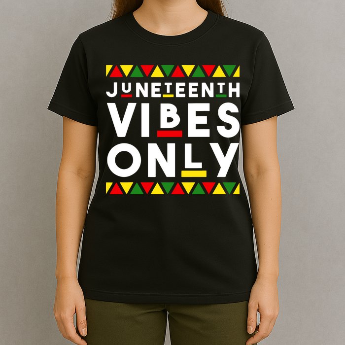 Awesome Juneteenth Shirt Juneteenth Vibes Only Independence T-Shirt