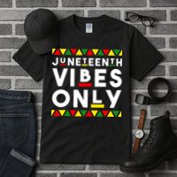 Awesome Juneteenth Shirt Juneteenth Vibes Only Independence Tall T-Shirt