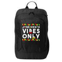 Awesome Juneteenth Shirt Juneteenth Vibes Only Independence City Backpack