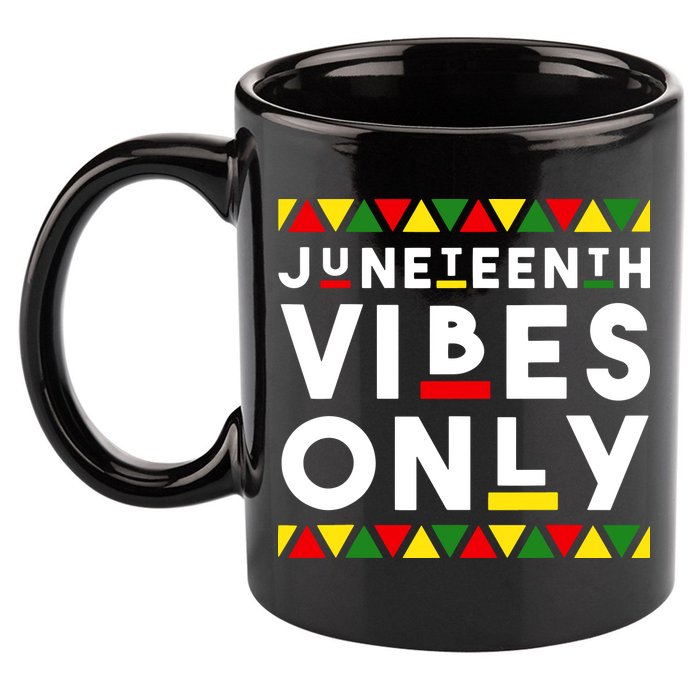 Awesome Juneteenth Shirt Juneteenth Vibes Only Independence 11oz C Handle Ceramic Mug