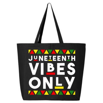 Awesome Juneteenth Shirt Juneteenth Vibes Only Independence 25L Jumbo Tote