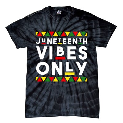 Awesome Juneteenth Shirt Juneteenth Vibes Only Independence Tie-Dye T-Shirt