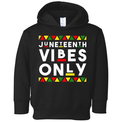 Awesome Juneteenth Shirt Juneteenth Vibes Only Independence Toddler Hoodie