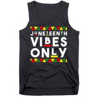 Awesome Juneteenth Shirt Juneteenth Vibes Only Independence Tank Top