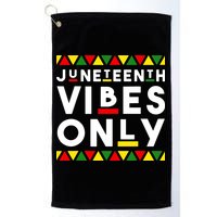 Awesome Juneteenth Shirt Juneteenth Vibes Only Independence Golf Towel