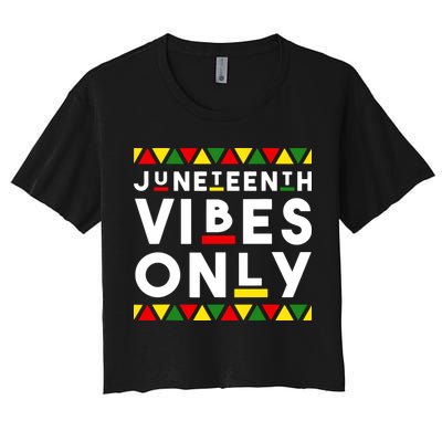 Awesome Juneteenth Shirt Juneteenth Vibes Only Independence Crop Top