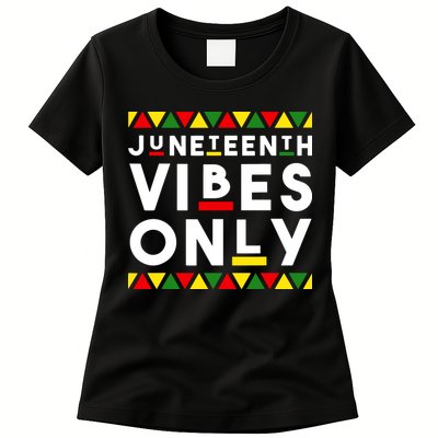 Awesome Juneteenth Shirt Juneteenth Vibes Only Independence Womens T-Shirt