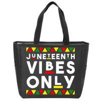 Awesome Juneteenth Shirt Juneteenth Vibes Only Independence Zip Tote Bag