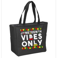 Awesome Juneteenth Shirt Juneteenth Vibes Only Independence Zip Tote Bag