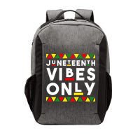 Awesome Juneteenth Shirt Juneteenth Vibes Only Independence Vector Backpack