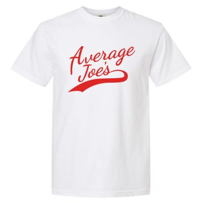 Average Joe’s Team Dodgeball Great Gift Garment-Dyed Heavyweight T-Shirt