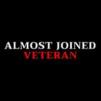 Almost Joined Veteran Funny Apparel Cooling Performance Crew T-Shirt