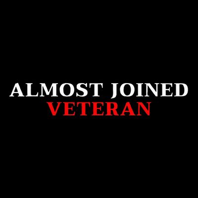 Almost Joined Veteran Funny Apparel T-Shirt