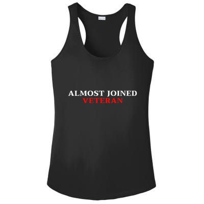 Almost Joined Veteran Funny Apparel Ladies PosiCharge Competitor Racerback Tank