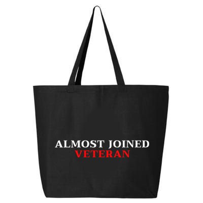 Almost Joined Veteran Funny Apparel 25L Jumbo Tote