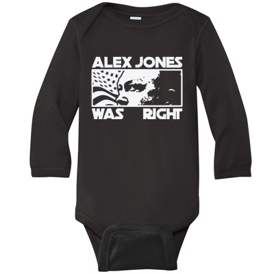 Alex Jones Was Right Baby Long Sleeve Bodysuit