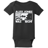 Alex Jones Was Right Baby Bodysuit