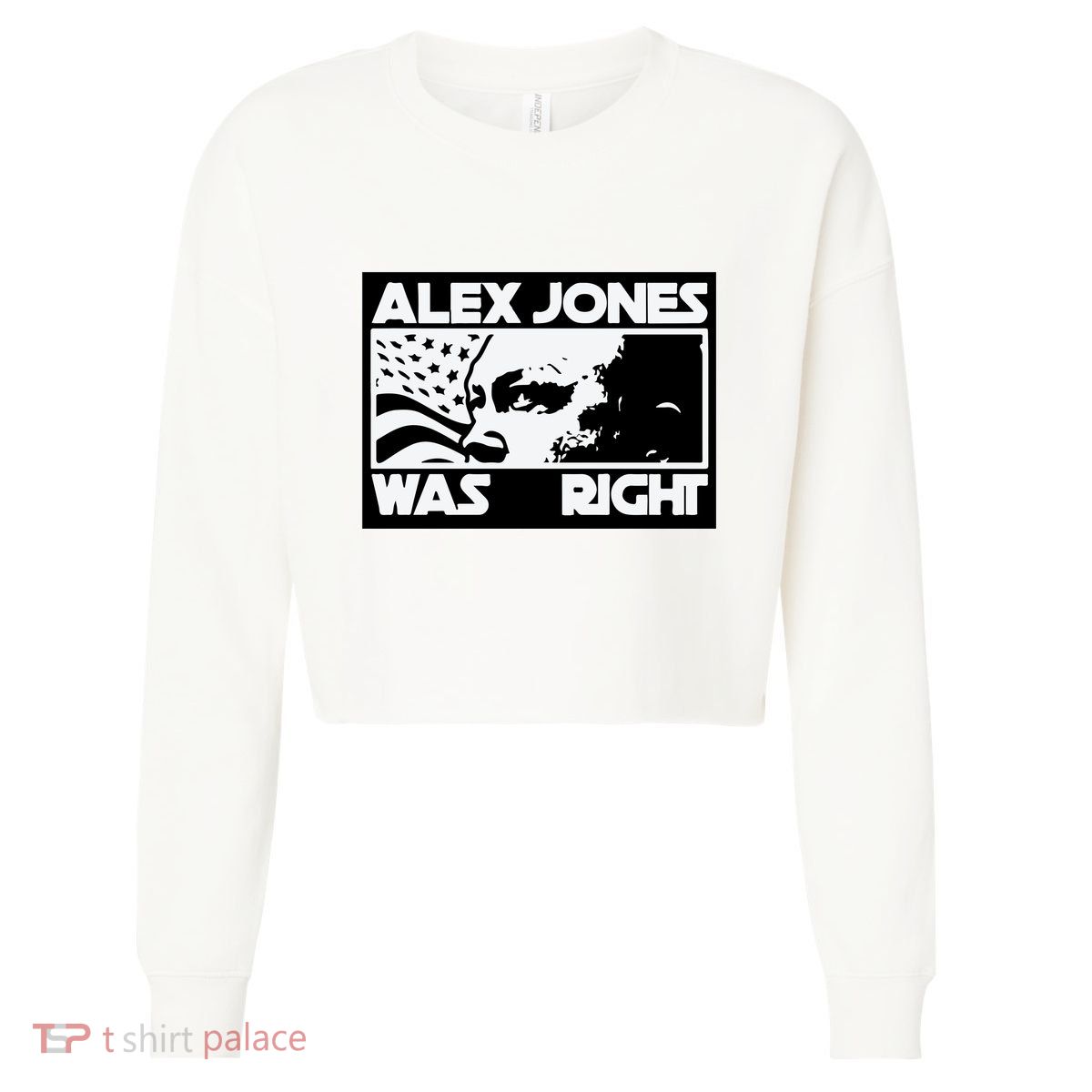 Alex Jones Was Right Cropped Pullover Crew