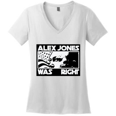 Alex Jones Was Right Women's V-Neck T-Shirt