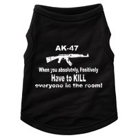 Ak-47 Absolutely Have To Kill Everyone Doggie Tank