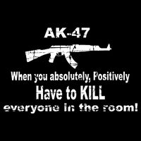Ak-47 Absolutely Have To Kill Everyone Daily Commute Backpack