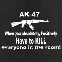 Ak-47 Absolutely Have To Kill Everyone Golf Towel