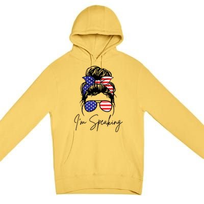 American – Kamala 2024 I Am Speaking Gift Premium Pullover Hoodie