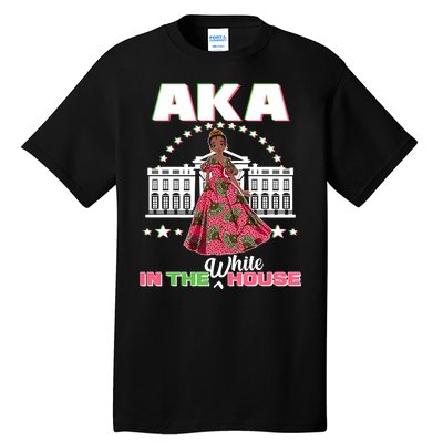 AKA In The White House Kamala Harris AKA Sorority Pride  Tall T-Shirt