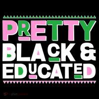 Pretty Black And Educated Button