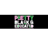 Pretty Black And Educated Bumper Sticker